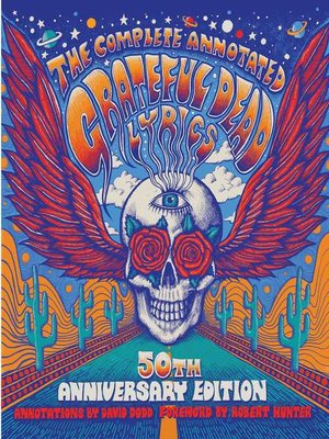 cover image of The Complete Annotated Grateful Dead Lyrics